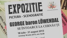 Dublă expoziție George Löwendal la Cernăuți și Gura Humorului