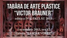 Expoziția Taberei de arte plastice “Victor Brauner”, ediția a IV a @ Galeria “Lascăr Vorel” din PiatraNeamț