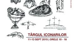 Târgul iconarilor și al meșterilor cruceri – 11-13 septembrie 2015 @ Muzeul Național al Țăranului Român