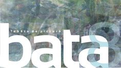 Expoziția „Tabăra de pictură BATA 8” @ Galeria de artă DANA din Iași