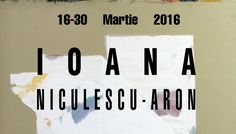 „MEREU: 8 Rue Seveste, 75018 Paris” by Ioana Niculescu-Aron @ Galeria Europe (UAP Brașov)