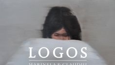 LOGOS by Marinela și Claudiu CIOBANU @ Galeria de artă DANA din Iași