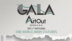 Gala Art Out 2016 – One world, many cultures