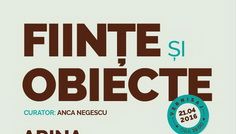 Ființe și obiecte @ Artfooly