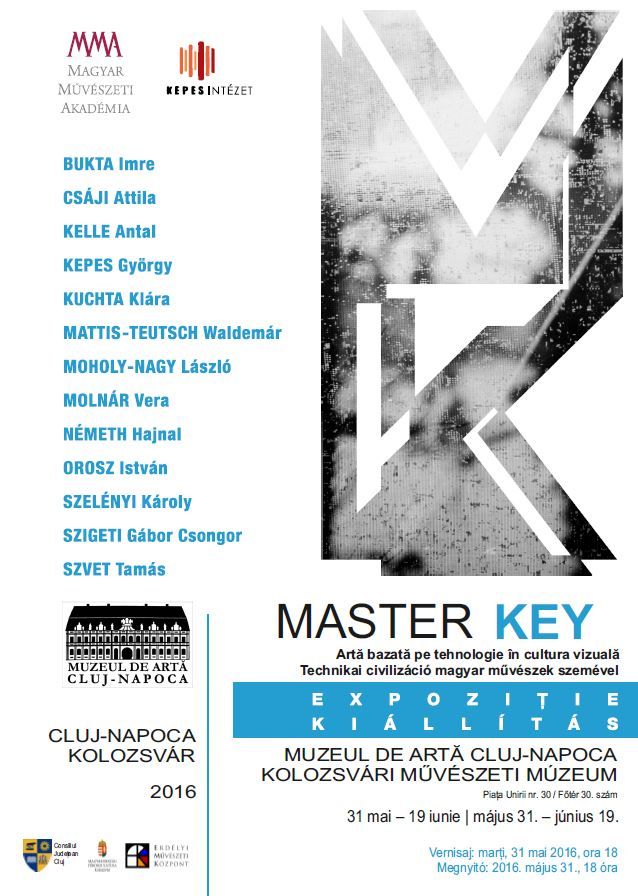 MASTER KEY Artă bazată pe tehnologie în cultura vizuală @  Muzeul de Artă Cluj-Napoca