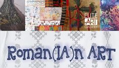 Roman(IA)n ART la Elite Art Gallery