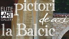 ,,Pictori de Azi la Balcic” @ Elite Art Gallery