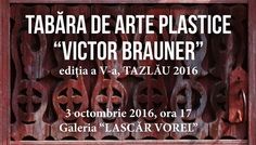 Expoziției Taberei de arte plastice “Victor Brauner”