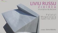 L I V I U  R U S S U la Centrul Cultural Palatele Brâncovenești